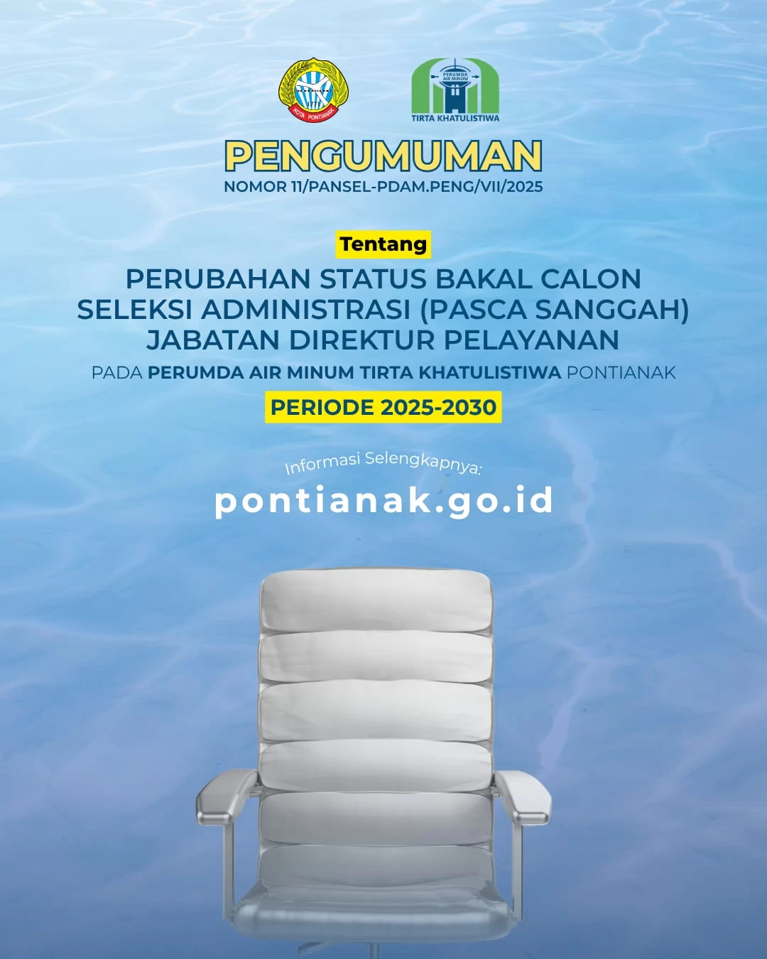 Perubahan Status Balon Seleksi Administrasi (Pasca-Sanggah) Jabatan Direktur Pelayanan Perumdam Tirta Khatulistiwa 2025-2030